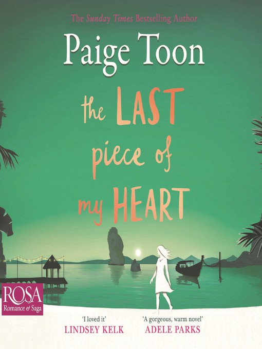 Title details for The Last Piece of My Heart by Paige Toon - Available
